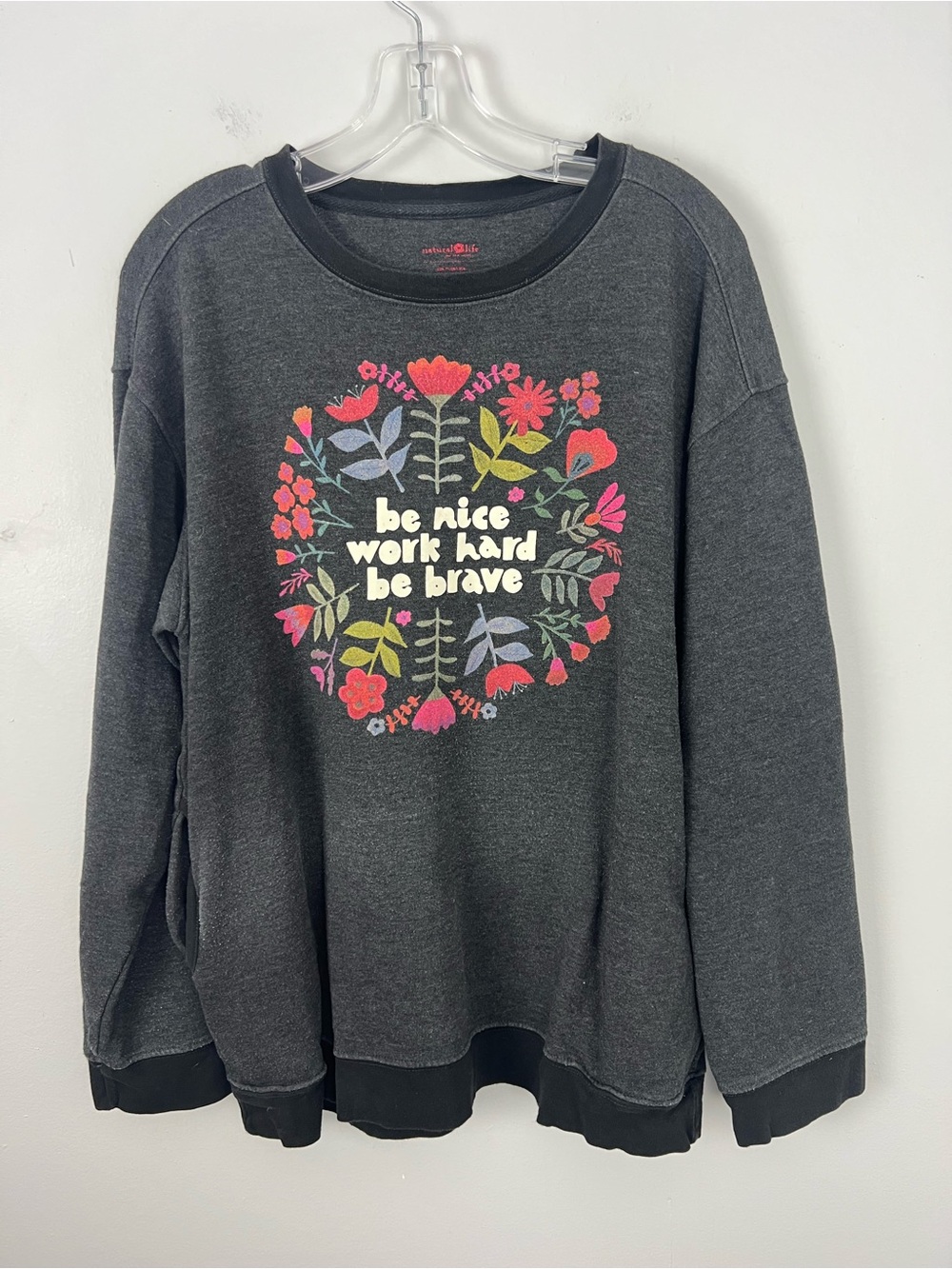 Natural Life Be Nice Work Hard Be Brave Floral Graphic Sweatshirt